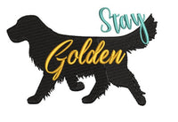 Stay Golden Retriever Dog Machine Embroidery Design, 2 Sizes - sproutembroiderydesigns