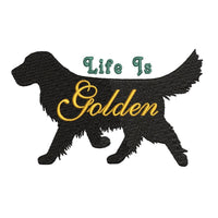 Life Is Golden Retriever Dog Machine Embroidery Design, 2 Sizes - sproutembroiderydesigns