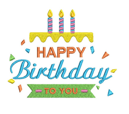Happy Birthday To You Cake Machine Embroidery Design, 2 sizes, birthday quote embroidery design - sproutembroiderydesigns
