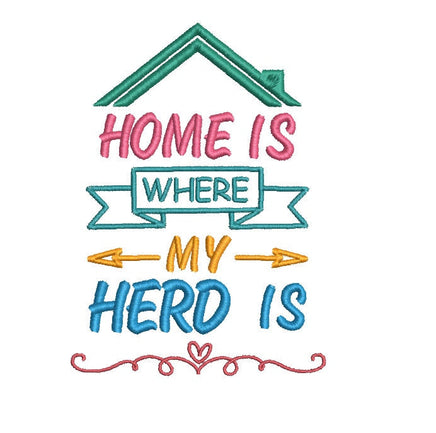 Home Is Where My Herd Is Machine Embroidery Design, Home saying embroidery design - sproutembroiderydesigns