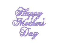 Happy Mother's Day Machine Embroidery Design, 2 sizes - sproutembroiderydesigns